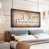 God Knew My Heart Needed You V6 - Amazing Canvas Prints