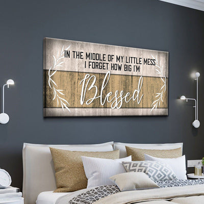 I'm Blessed - Amazing Canvas Prints