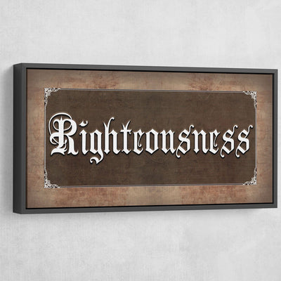 Righteousness - Amazing Canvas Prints