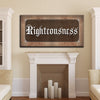 Righteousness - Amazing Canvas Prints