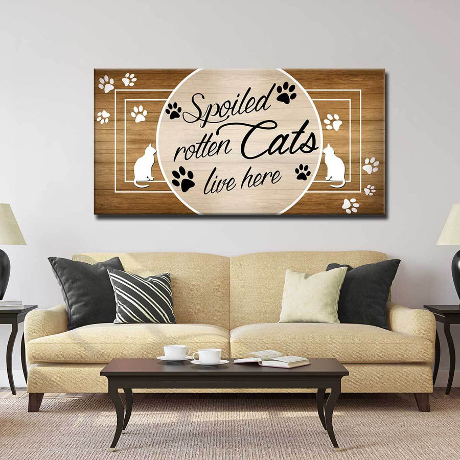 A Spoiled Rotten Cat Lives Here - Amazing Canvas Prints