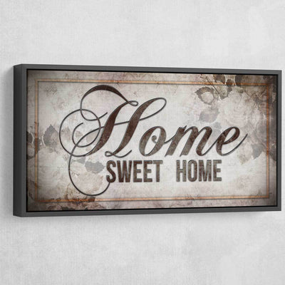 Home Sweet Home V2 - Amazing Canvas Prints