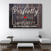 Personalized Perfectly Imperfect - Amazing Canvas Prints