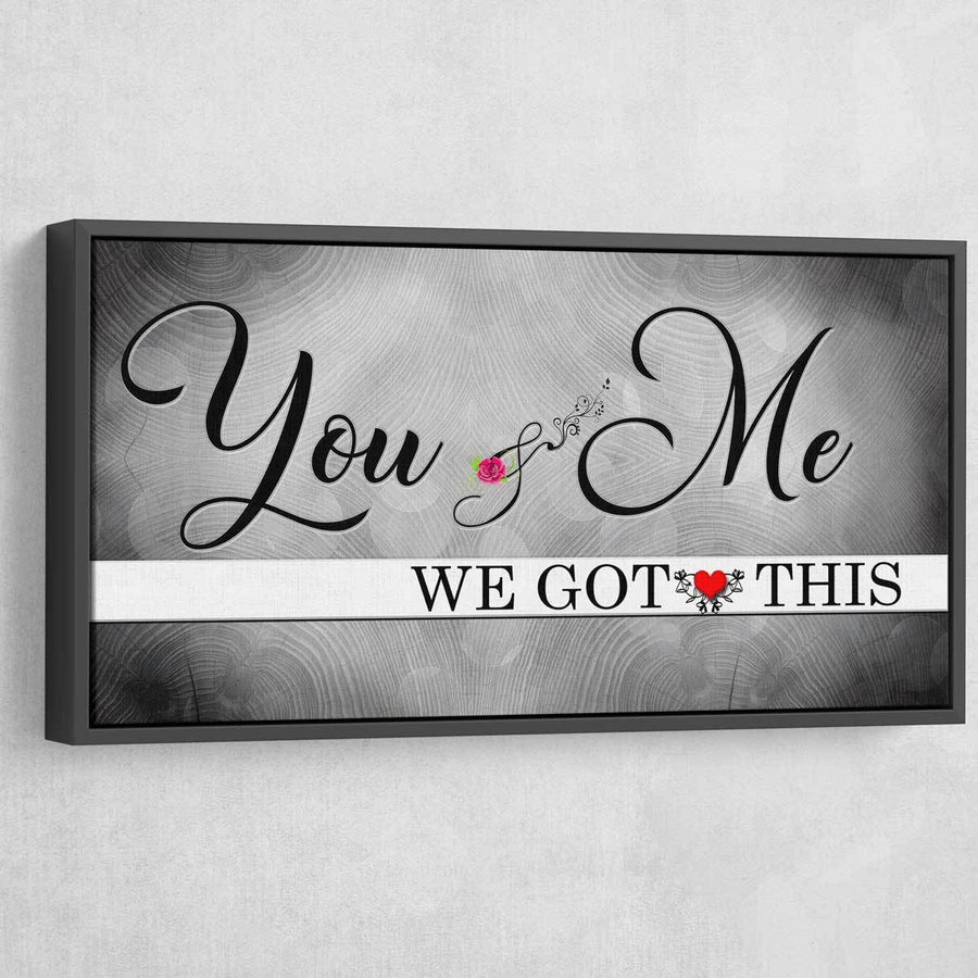 You And Me We Got This V6 - Amazing Canvas Prints