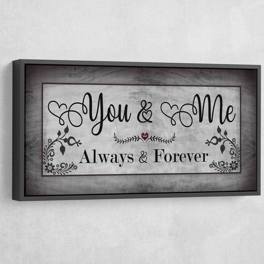 You And Me Always And Forever V2 - Amazing Canvas Prints